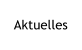 Aktuelles